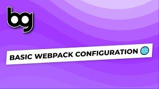  basic webpack configuration