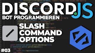 [NEU] Slash Commands Optionen & SubCommands! - Discord.JS v13 Bot erstellen #03