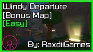 Windy Departure [Bonus Map] [Easy] TRIA.os 1.0 (With The Golden/Silver Medal Locations)