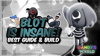 COMPLETE BLOT GUIDE! How to Play New Toon Blot | Dandy's World Guides - Tips & Tricks