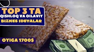 ОИЛАВИЙ ВА ҚИШЛОҚ УЧУН ТОП 3ТА БИЗНЕС ИДЕЯЛАР | БИЗНЕС СТАНКИ | NEW BUSINESS IDEA