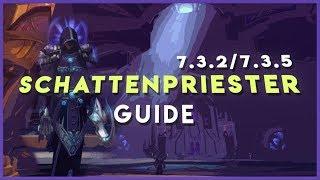 [DE/German] Schattenpriester Guide:Patch 7.3.2/ 7.3.5 (PvE | Legion)