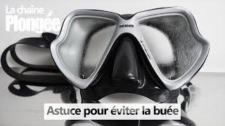 [TUTO]  COMMENT ÉVITER LA BUÉE DANS UN MASQUE DE PLONGÉE