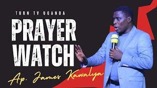 Prayer Watch || AP. JAMES KAWALYA