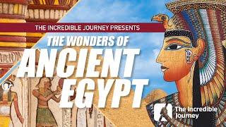 The Wonders of Ancient Egypt