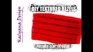 DIY textured bezels polymer clay tutorial 193