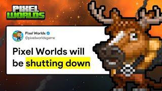 That's it - Pixel Worlds is shutting down...