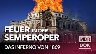 Feuer in der Semperoper · Der große Brand von 1869 | ECHT | MDR DOK