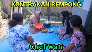 CHEF WATI || KONTRAKAN REMPONG EPISODE 956