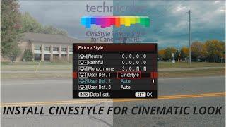 How to Install CINESTYLE for CINEMATIC look on Canon DSLR for FREE!! (90D, 80D, M50, RP)