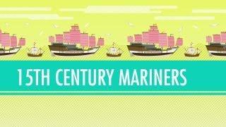 Columbus, Vasco da Gama, and Zheng He - 15th Century Mariners: Crash Course World History #21