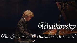 Tchaikovsky - The Seasons (Ivan Bessonov)