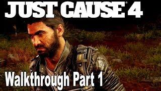 Just Cause 4 - Walkthrough Part 1 [HD 1080P]