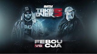 FEBOU vs CJA - iBattleTV