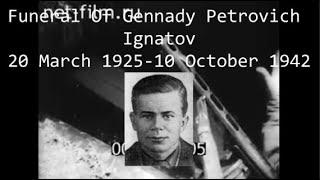 USSR Anthem Funeral Of Gennady Ignatov At October,10 1943