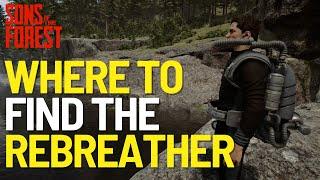 Where To Find The Rebreather In Sons of the Forest 1.0 2024