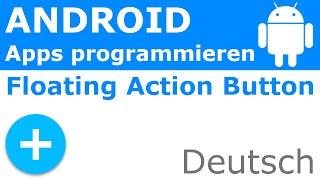 Floating Action Button - Android Apps programmieren [Deutsch / German]