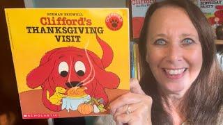 Clifford’s Thanksgiving Visit (a picture book read aloud)