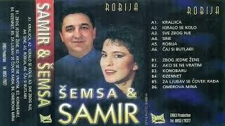 Samir Radetinac i Semsa Suljakovic - Robija - (Audio 2003)