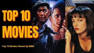 Cinematic Masterpieces: A Journey Through IMDB's Top 10 Movies