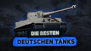 Die Besten deutschen Panzer in World of Tanks