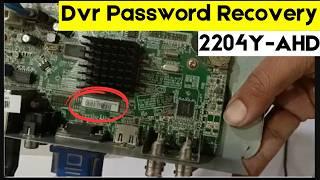 H.264 DVR Password Recovery Modal 2204Y-AHD - h.264 dvr password reset 2.0 by technical th1nker