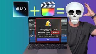 My M3 MacBook Pro problem with Final Cut Pro!