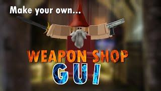 How to make a Weapon Shop GUI - Roblox Scripting Tutorial