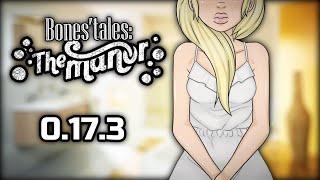 Bones' Tales: The Manor[v0.17.3]NEW UPDATE(#3)О чём же думает Мия по ночам?..