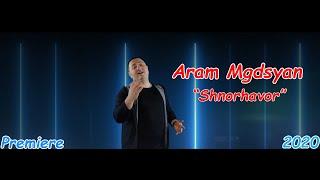 Aram Mgdsyan - Shnorhavor