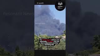 Shahr Rey oil refinery was reportedly hit again