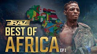  African Warriors Unleashed: BRAVE CF's Best MMA Fights - Part 1 
