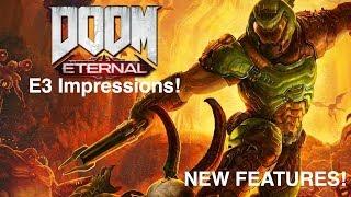 DOOM ETERNAL E3 IMPRESSIONS! (NEW Doom Eternal Details & Gameplay!)