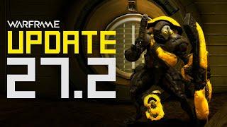 Warframe Revised - Patch Notes: Additions, Changes & Fixes! Update 27.2 (Warframe)