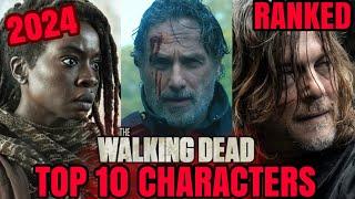 Top 10 Characters From The Walking Dead Universe In 2024