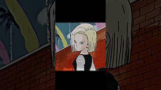 Android 18 edit #anime #dbz #goku #c18