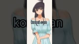 Komi San #anime #animeedit #edit