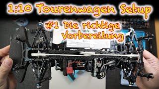 1:10 Tourenwagen Setup - #1 Die richtige Vorbereitung