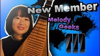 Welcome to our new Member! (Melody Geeks)