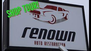 Shop Tour - Renown Auto Restoration - Behind the scenes, restoring classics!