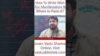 Manifest Your Wishes with this Correct Method by Vastu Guru Abhishek Goel