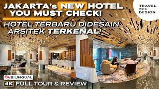 Look at This NEW Hotel By Famous Architect Near Jakarta’s Main Icon! - Movenpick Jakarta City Centre