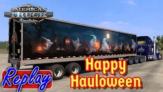 Happy Hauloween Event in American Truck Simulator Stream Replay