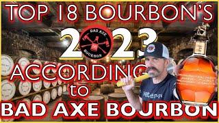 Top 18 Whiskey’s of 2023 according to Bad Axe Bourbon