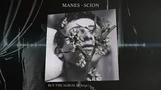 Manes - Scion