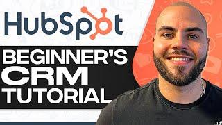 HubSpot CRM Tutorial For Beginners 2024 (Full In-Depth Tutorial)