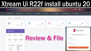 IPTV ADMIN PANEL SERVER  INSTALL XTREAM UI R22F UBUNTU 20