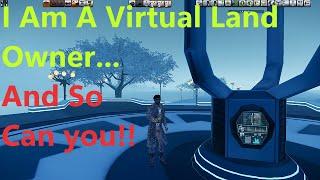 Entropia Universe -  I am a virtual land owner ... and so can you!