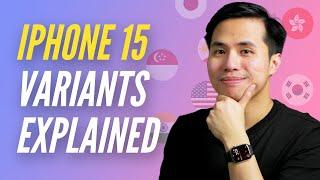 iPhone 15 Variants Explained - Hong Kong, Singapore, US, Japan, Philippines, India, Dubai, and More!