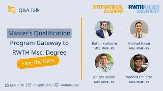 Master’s Qualification Program Gateway to RWTH Msc. Degree